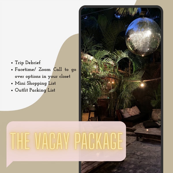 Styling Service // 🌴The VACAY Package✈️